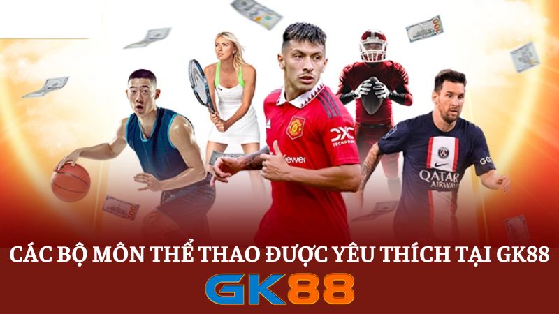 top 5 bộ môn thể thao GK88