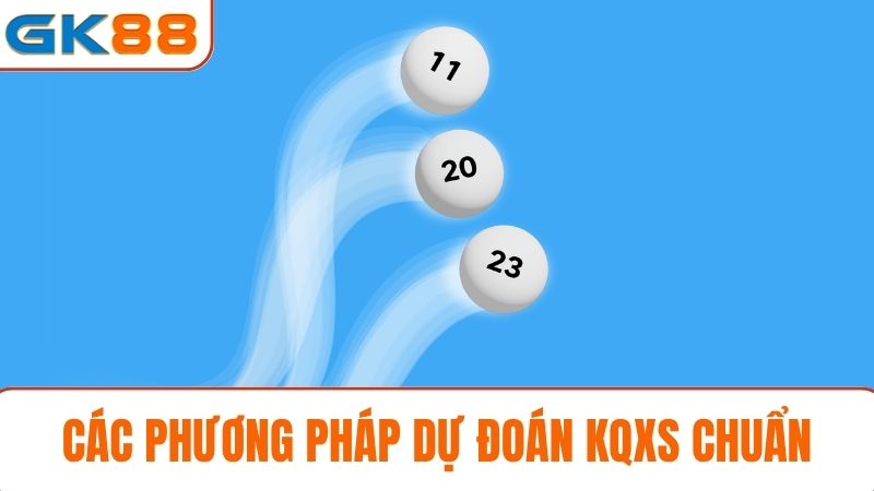 Các phương pháp dự đoán kết quả xổ số GK88