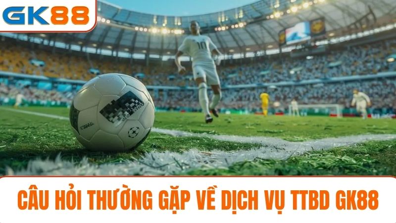 Câu hỏi thường gặp về trực tiếp bóng đá GK88
