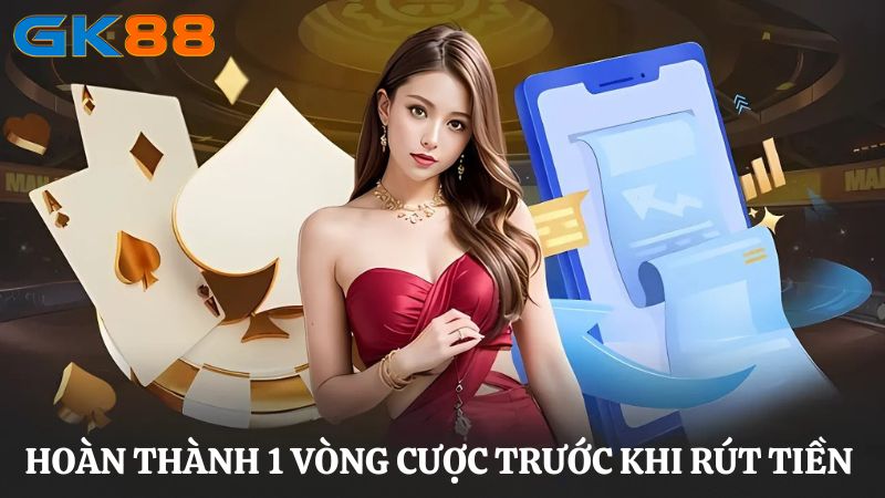 hoàn thành 1 vòng cược nhận code khuyến mãi GK88