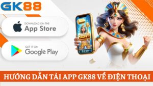 tải app GK88